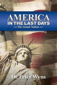 Cover image for America in the Last Days: The Jonah Nation