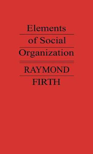 Cover image for Elements of Social Organization