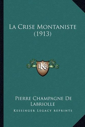 La Crise Montaniste (1913)