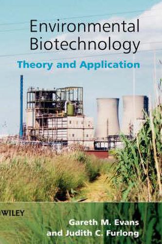 Environmental Biotechnology: Theory and Application