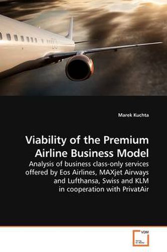 Cover image for Viability of the Premium Airline Business Model