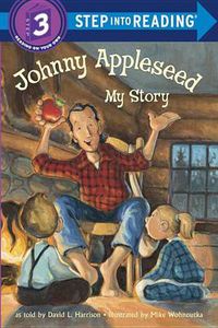 Cover image for Johnny Appleseed: My Story