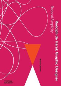 Cover image for Rudolph de Harak Graphic Designer: Rational Simplicity