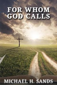 Cover image for For Whom God Calls