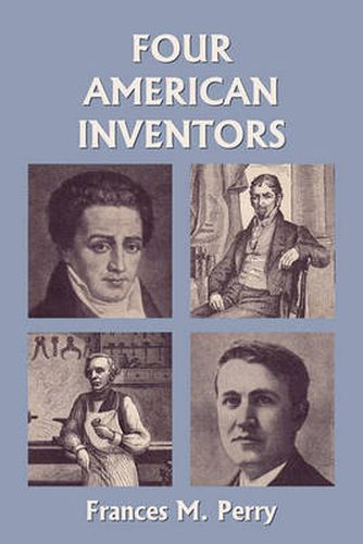 Cover image for Four American Inventors (Yesterday's Classics)