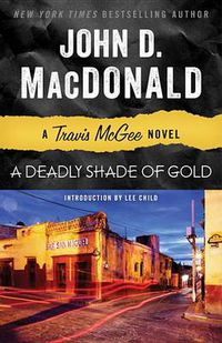 Cover image for A Deadly Shade of Gold: A Travis McGee Novel