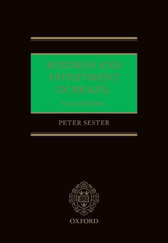 Business and Investment in Brazil: Law and Practice