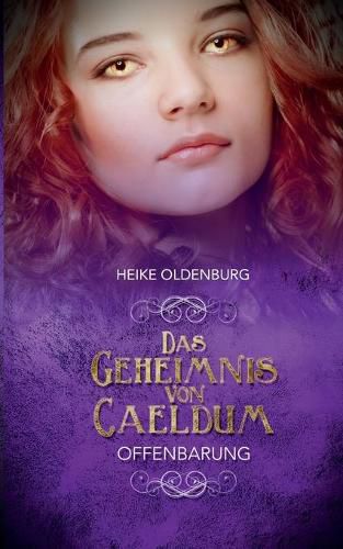 Cover image for Das Geheimnis von Caeldum: Offenbarung