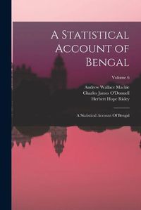 Cover image for A Statistical Account of Bengal