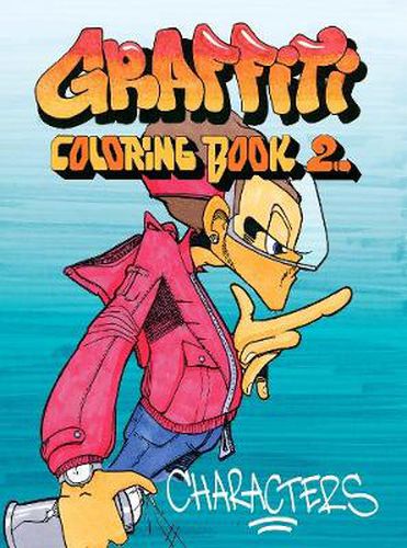 Cover image for Graffiti Coloring Book 2: Characters