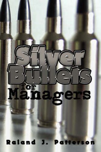 Cover image for Silver Bullets for Managers