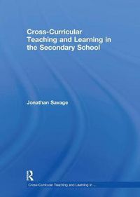 Cover image for Cross-Curricular Teaching and Learning in the Secondary School