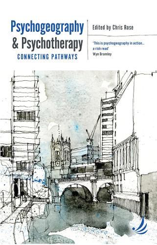 Cover image for Psychogeography and Psychotherapy: Connecting pathways