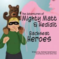 Cover image for Backseat Heroes