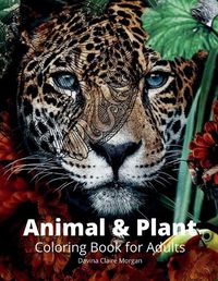 Cover image for Animal and Plant Coloring Book for Adults