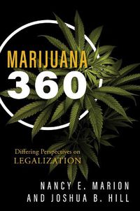 Cover image for Marijuana 360: Differing Perspectives on Legalization