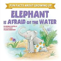 Cover image for Elephant Is Afraid of the Water