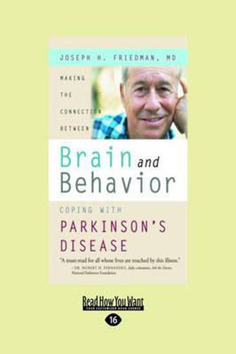 Cover image for Making the Connection Between Brain and Behavior: Coping with Parkinson's Disease