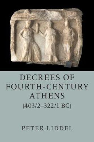 Cover image for Decrees of Fourth-Century Athens (403/2-322/1 BC) 2 Hardback Volume Set