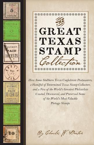 Cover image for The Great Texas Stamp Collection