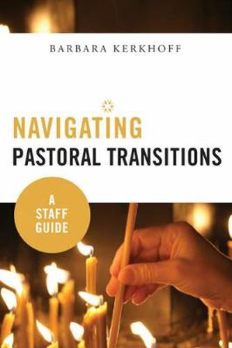 Cover image for Navigating Pastoral Transitions: A Staff Guide