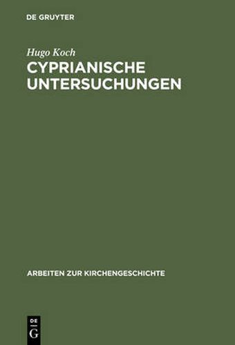 Cover image for Cyprianische Untersuchungen