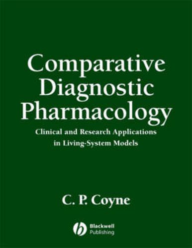 Cover image for Comparative Diagnostic Pharmacology: Clinical and Research Applications in Living-System Models