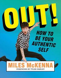 Cover image for Out!: How to be your authentic self