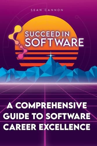 Cover image for Succeed In Software