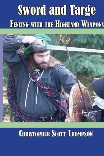 Cover image for Sword and Targe Fencing with the Highland Weapons