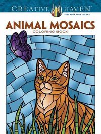 Cover image for Creative Haven Animals Mosaics Coloring Book