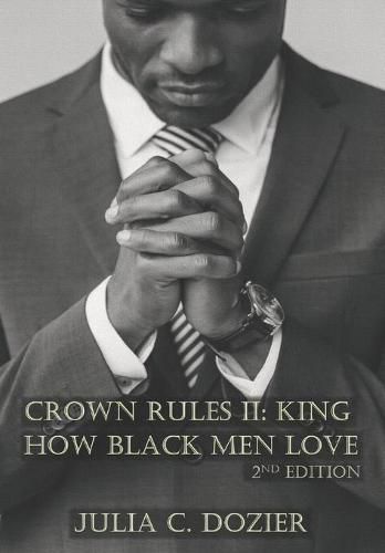 Cover image for Crown Rules II: King. How Black Men Love