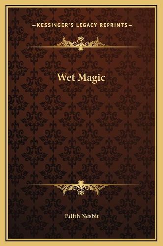 Cover image for Wet Magic