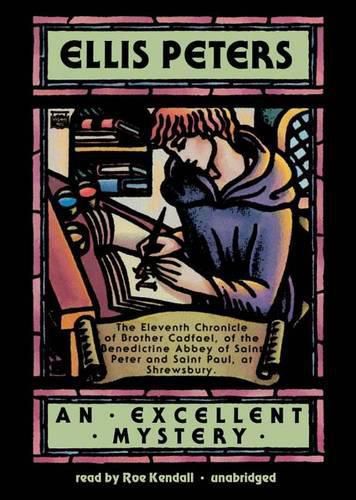 An Excellent Mystery Lib/E: The Eleventh Chronicle of Brother Cadfael