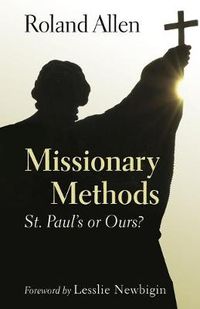 Cover image for Missionary Methods: St. Paul's or Ours?