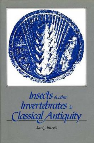 Cover image for Insects and Other Invertebrates in Classical Antiquity