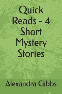 Cover image for Quick Reads - 4 Short Mystery Stories