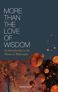 Cover image for More Than the Love of Wisdom