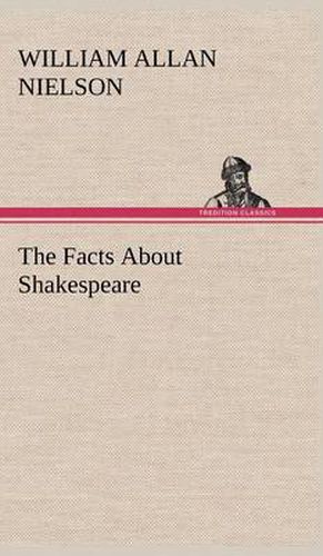 Cover image for The Facts About Shakespeare