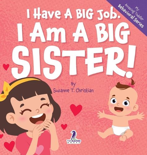 Cover image for I Have A Big Job. I Am A Big Sister