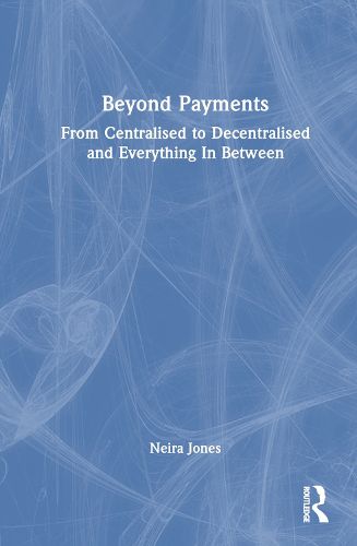 Beyond Payments