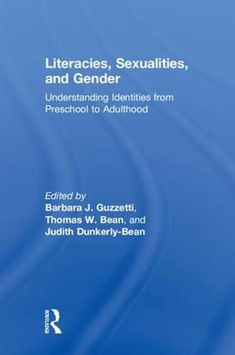 Literacies, Sexualities, and Gender: Understanding Identities from Preschool to Adulthood