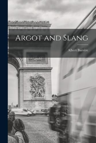 Cover image for Argot and Slang