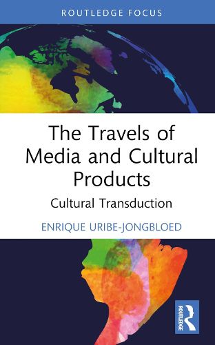 Cover image for The Travels of Media and Cultural Products