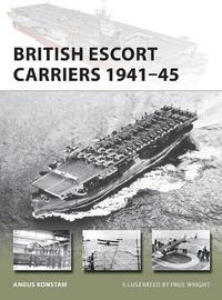 Cover image for British Escort Carriers 1941-45