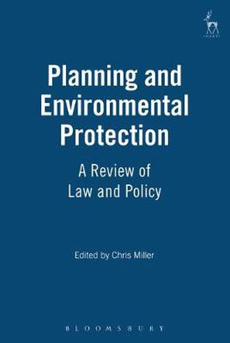 Planning and Environmental Protection: A Review of Law and Policy