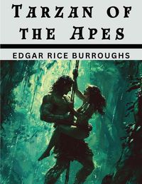 Cover image for Tarzan of the Apes