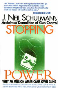 Cover image for Stopping Power: Why 70 Million Americans Own Guns