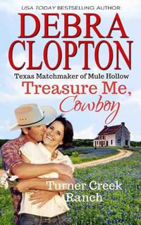 Cover image for Treasure Me, Cowboy