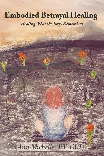 Cover image for Embodied Betrayal Healing